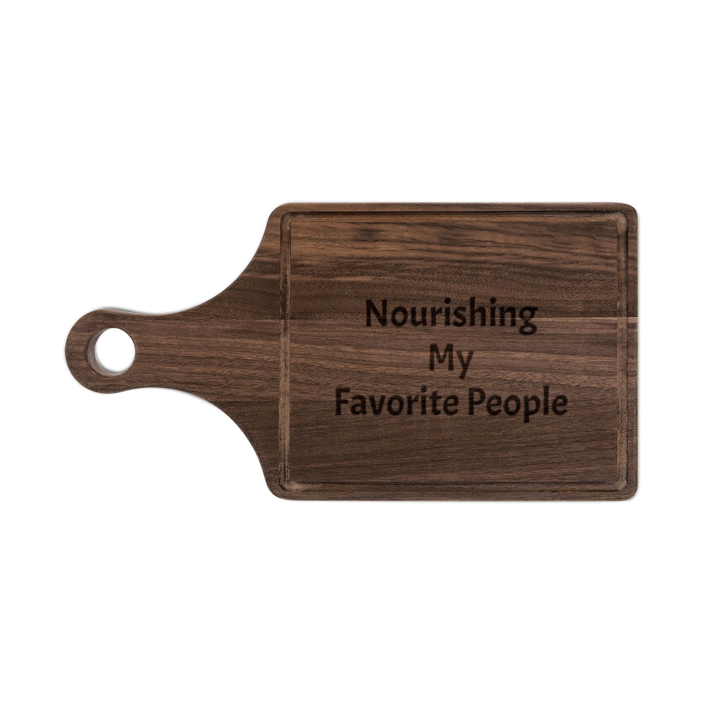 Engraved Cutting Board "Nourishing My Favorite People" Personalized Wooden Serving & Chopping Board